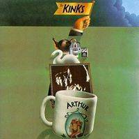 The Kinks : Arthur (or the Decline and Fall of the British Empire)